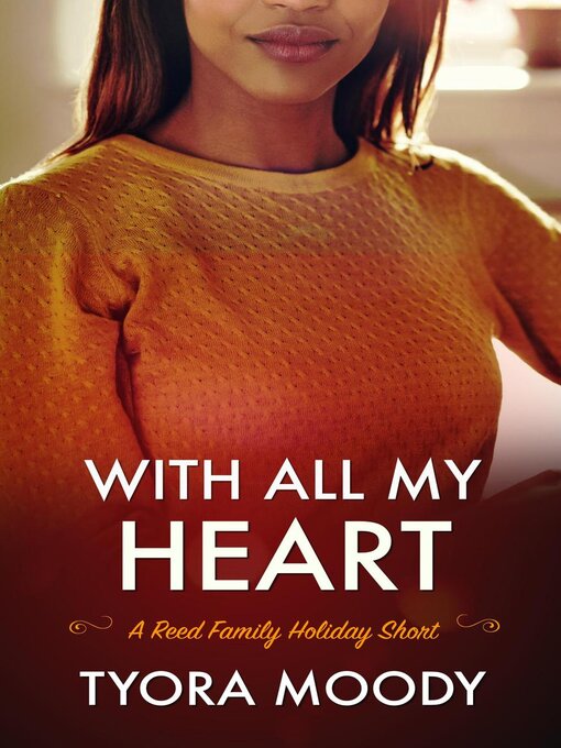 Title details for With All My Heart by Tyora Moody - Available